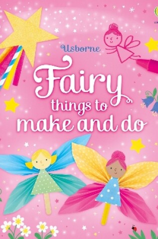 Cover of Fairy things to make and do