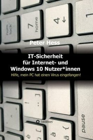 Cover of IT-Sicherheit für Internet- und Windows 10 Nutzer*innen