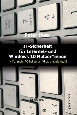 Book cover for IT-Sicherheit für Internet- und Windows 10 Nutzer*innen