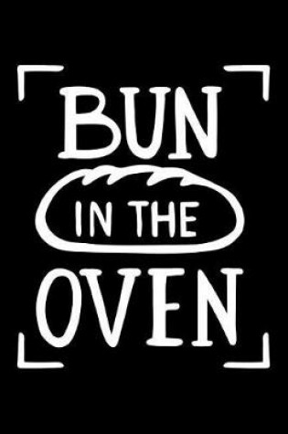 Cover of Bun in the Oven