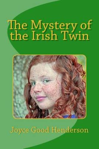 Cover of The Mystery of the Irish Twin