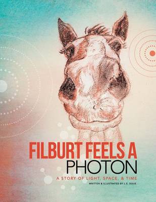 Cover of Filburt Feels a Photon