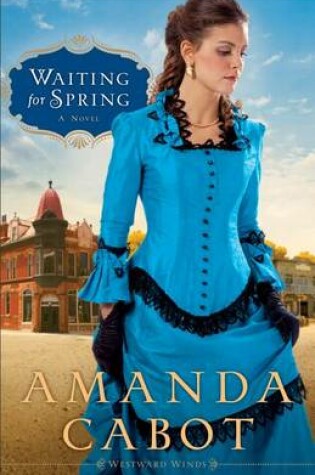 Cover of Waiting for Spring – A Novel