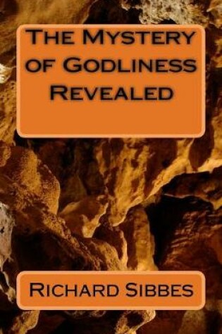 Cover of The Mstery of Godliness Revealed