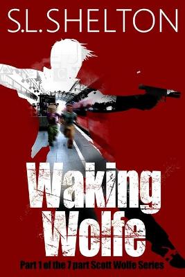 Book cover for Waking Wolfe