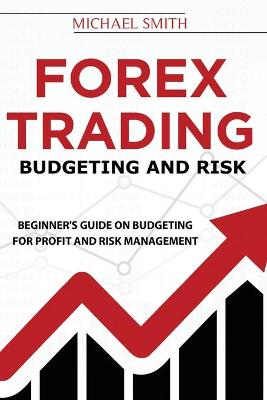 Book cover for Forex Trading Budgeting And Risk