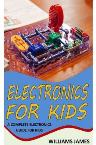 Cover of Electronics for Kids