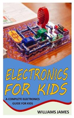 Book cover for Electronics for Kids