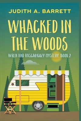Cover of Whacked in the Woods