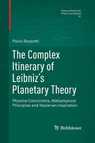 Cover of The Complex Itinerary of Leibniz's Planetary Theory