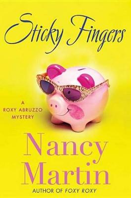 Sticky Fingers by Nancy Martin