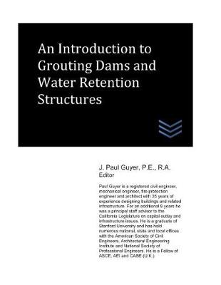 Book cover for An Introduction to Grouting Dams and Water Retention Structures