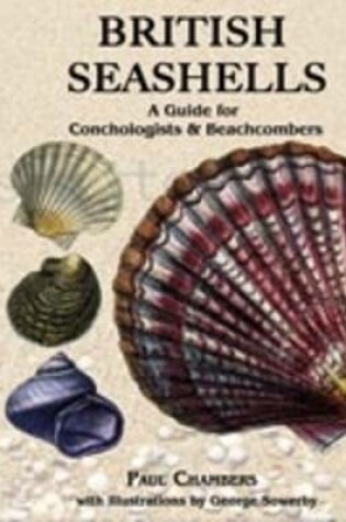 Cover of British Seashells: a Guide for Conchologists and Beachcombers