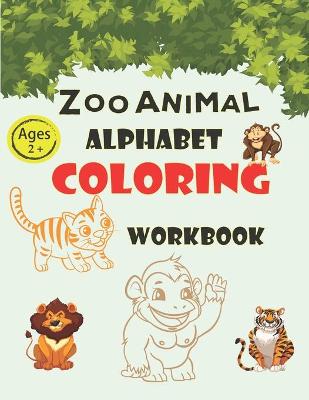 Book cover for zoo Animals Alphabet coloring Work book