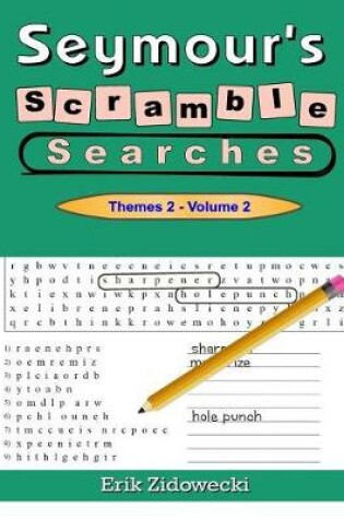 Cover of Seymour's Scramble Searches - Themes 2 - Volume 2