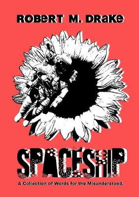 Book cover for Spaceship: A collection of quotes for the misunderstood.