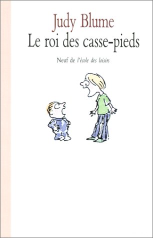 Book cover for Le roi des casse pieds