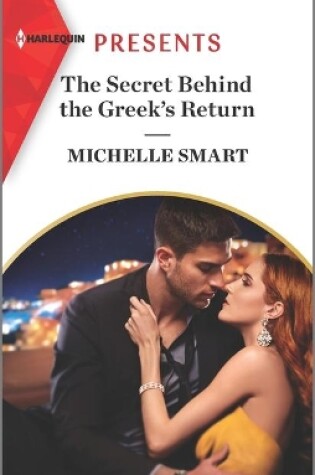 Cover of The Secret Behind the Greek's Return