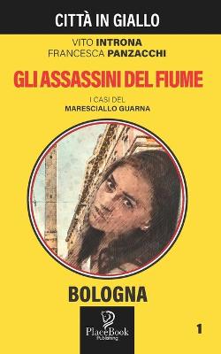 Book cover for Gli Assassini del Fiume