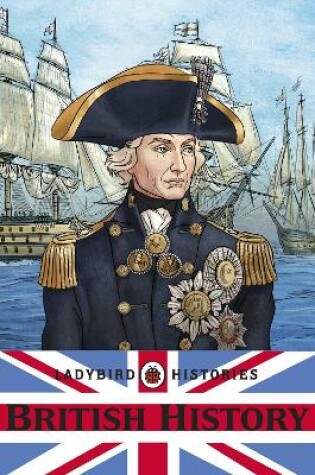 Cover of Ladybird Histories: British History