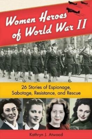 Cover of Women Heroes of World War II