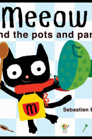 Cover of Meeow and the Pots and Pans