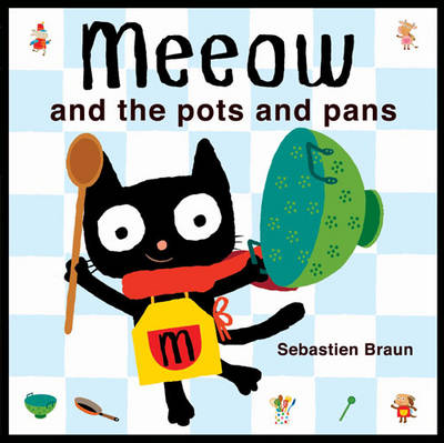 Book cover for Meeow and the Pots and Pans