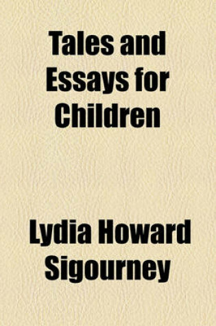 Cover of Tales and Essays for Children