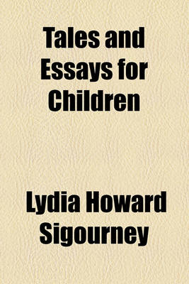 Book cover for Tales and Essays for Children