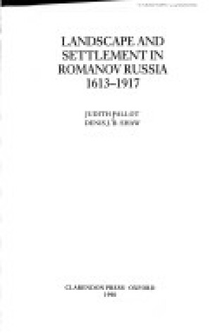 Cover of Landscape and Settlement in Romanov Russia, 1613-1917