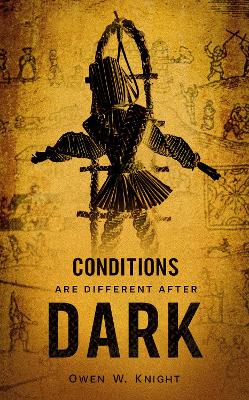 Book cover for Conditions are Different After Dark