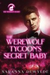 Book cover for The Werewolf Tycoon's Secret Baby