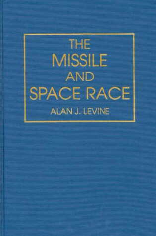 Cover of The Missile and Space Race