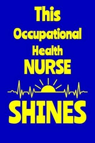 Cover of This Occupational Health Nurse Shines