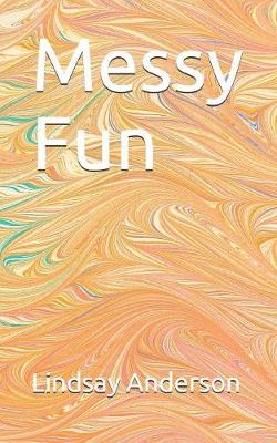 Cover of Messy Fun