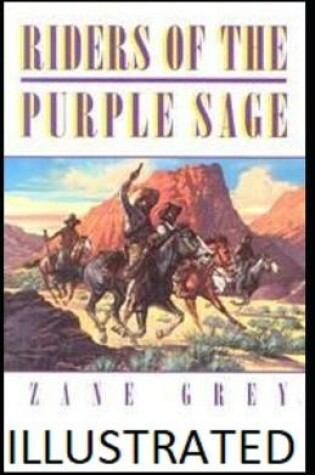 Cover of Riders of the Purple Sage Illustrated