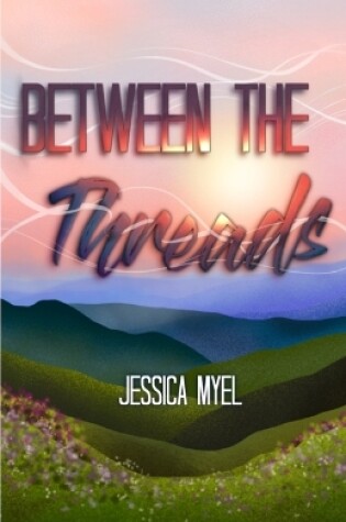 Cover of Between the Threads