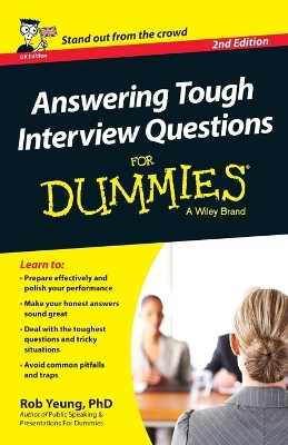 Book cover for Answering Tough Interview Questions For Dummies - UK