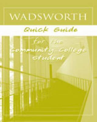 Book cover for Wadsworth Quick Guide for the Community College Student