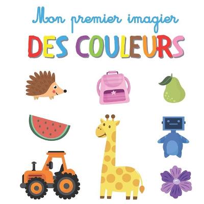 Book cover for Mon premier imagier des couleurs