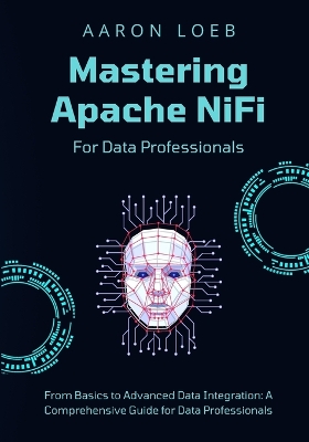 Book cover for Mastering Apache NiFi