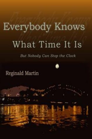 Cover of Everybody Knows What Time It Is: But No