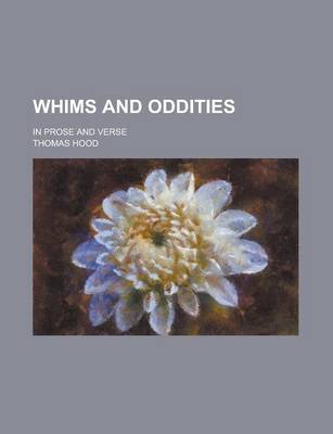 Book cover for Whims and Oddities, in Prose and Verse