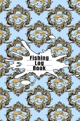 Book cover for Fishing Log Book