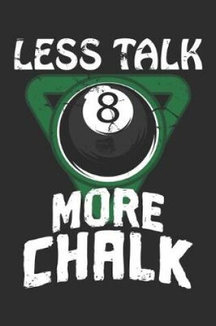 Cover of Less Talk More Chalk