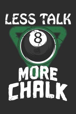 Book cover for Less Talk More Chalk