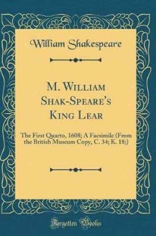 Cover of M. William Shak-Speare's King Lear