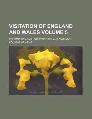 Book cover for Visitation of England and Wales Volume 5
