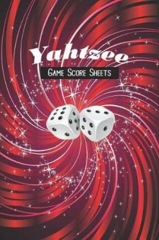 Cover of Yahtzee Game Score Sheets