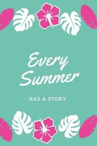 Cover of Every Summer Has A Story
